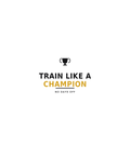 Train Like A Champion Sports T-Shirt Design PNG + Athlete Training Log PDF Bundle